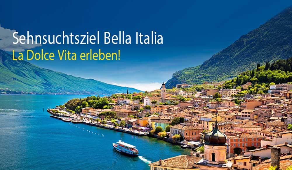 Sehnsuchtsziel Bella Italia Sehnsuchtsziel Bella Italia